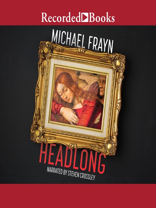 headlong frayn novel headlong frayn novel